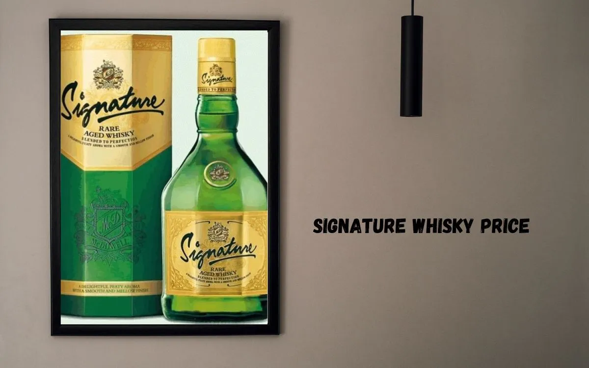 Signature whisky price